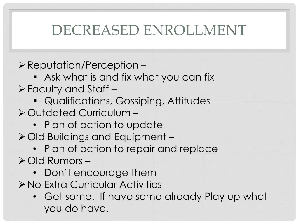 decreased enrollment 1