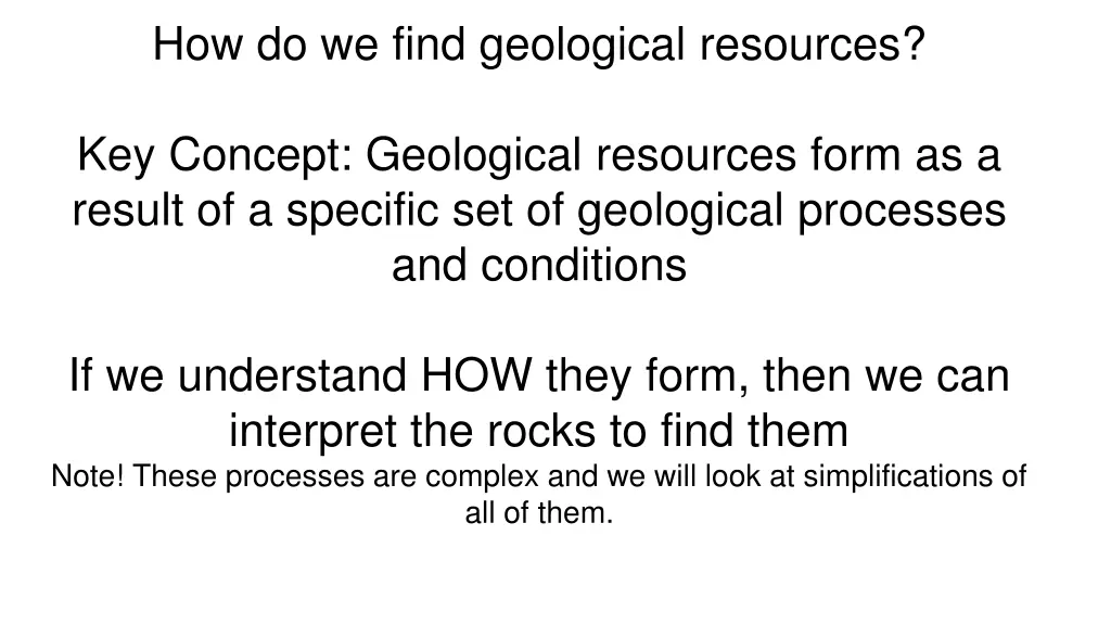 how do we find geological resources