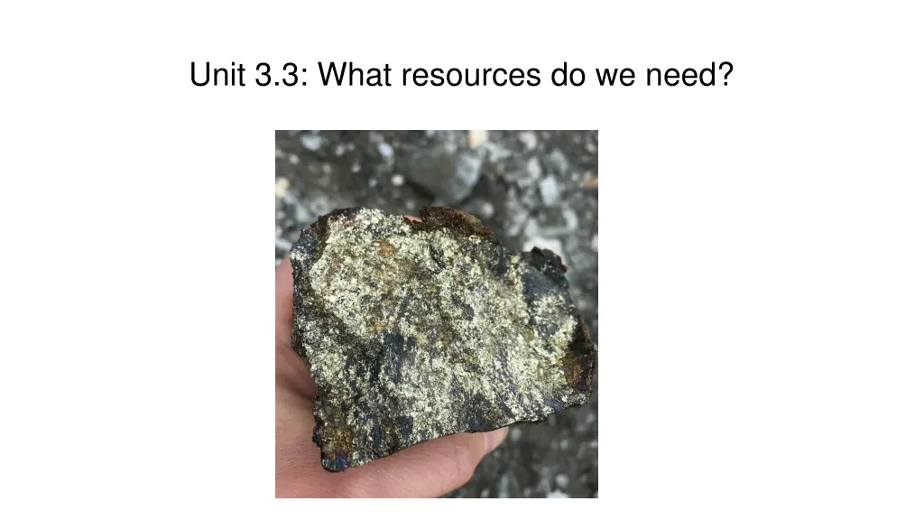 unit 3 3 what resources do we need