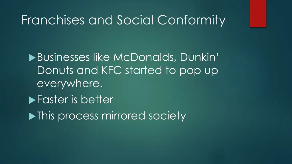 franchises and social conformity