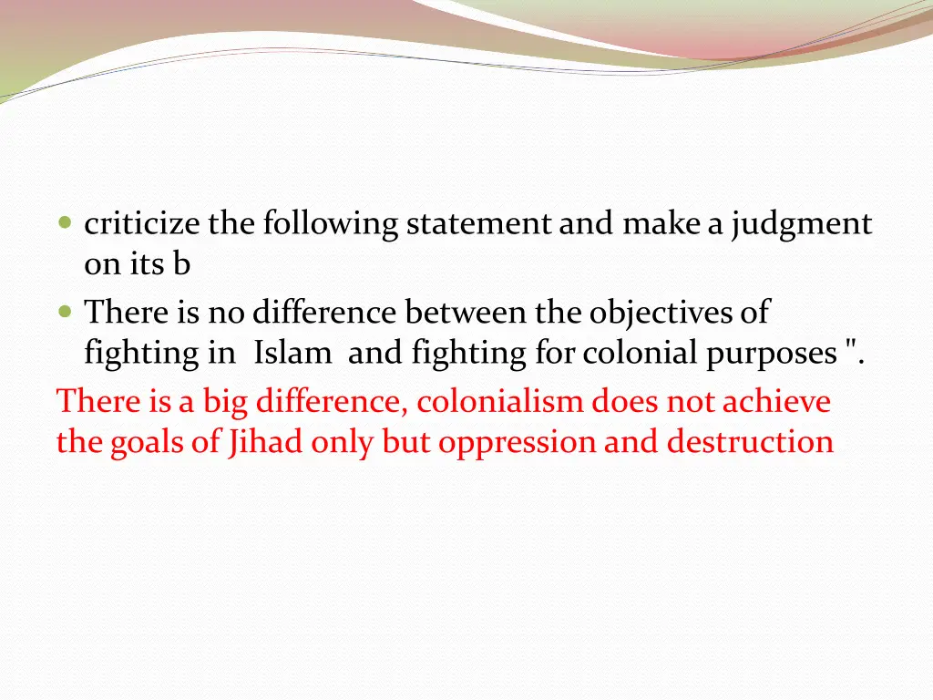 criticize the following statement and make