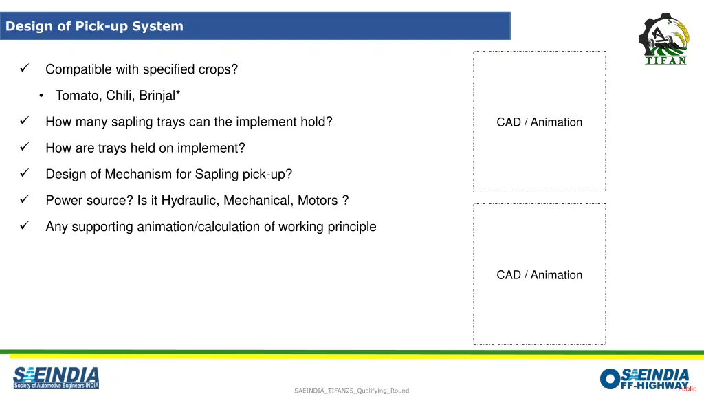 design of pick up system