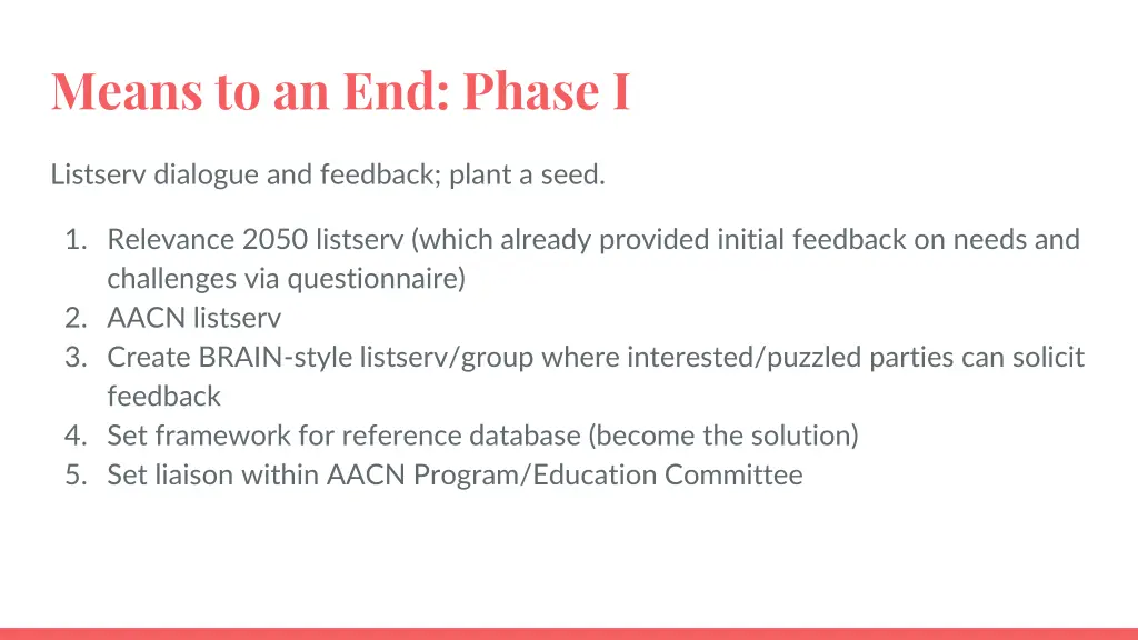 means to an end phase i