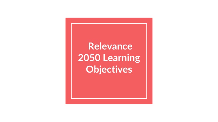 relevance 2050 learning objectives