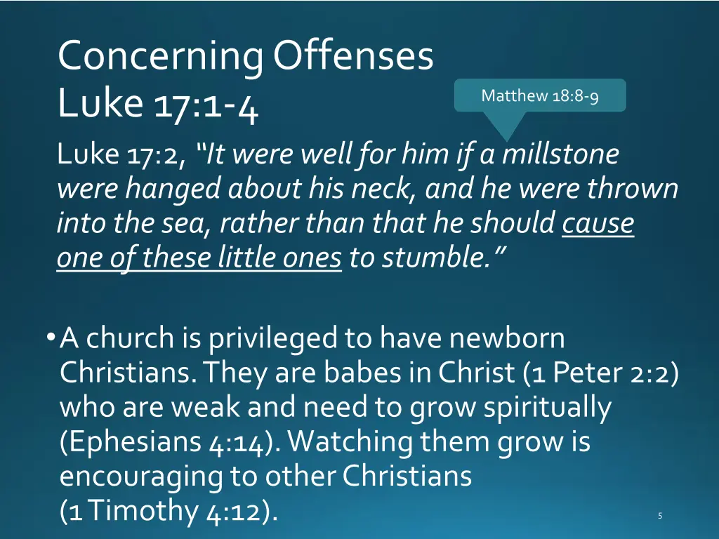 concerning offenses luke 17 1 4 luke 17 2 it were