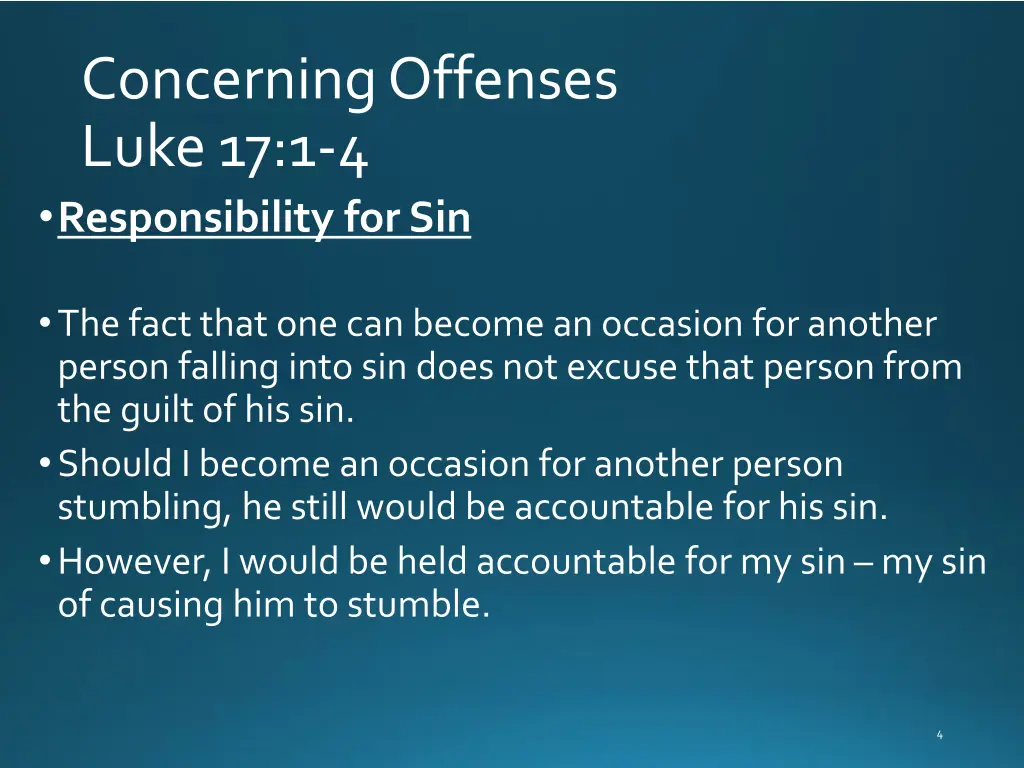 concerning offenses luke 17 1 4 responsibility