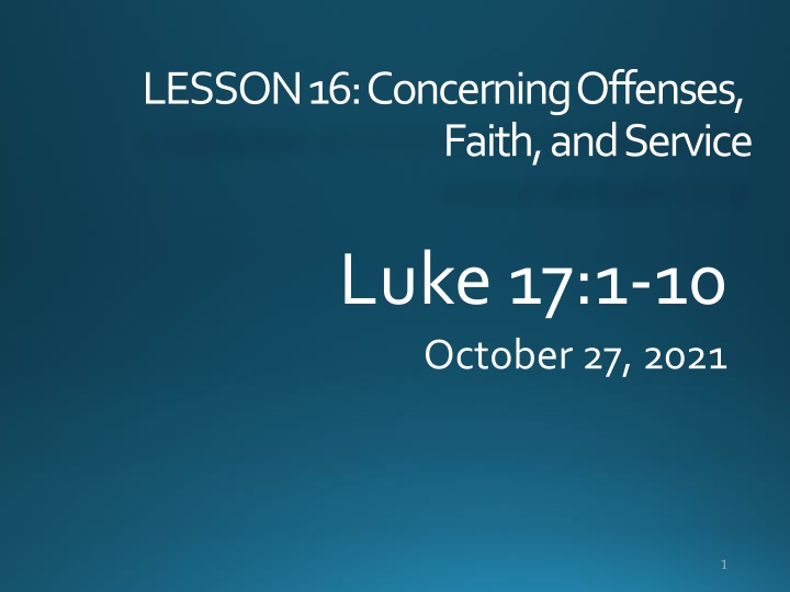 lesson 16 concerning offenses faith and service