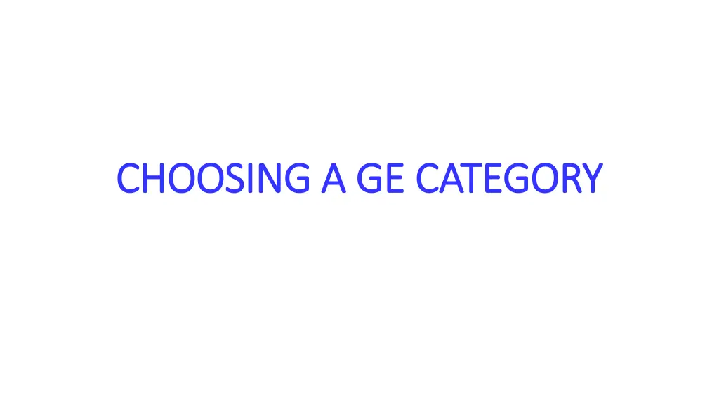 choosing a ge category choosing a ge category