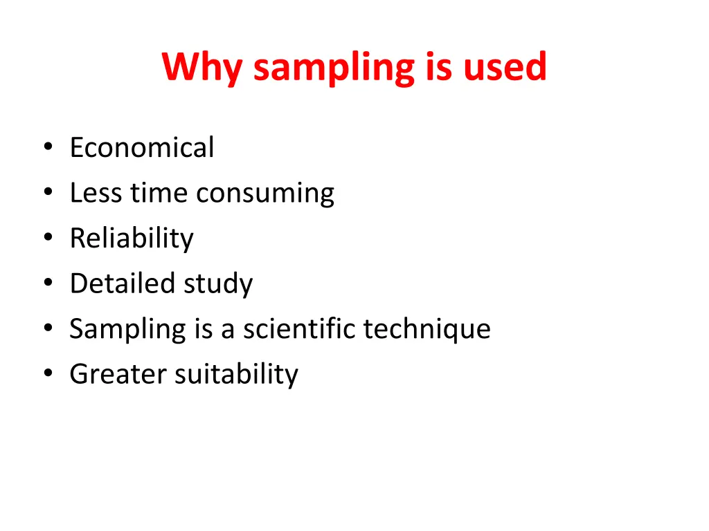 why sampling is used