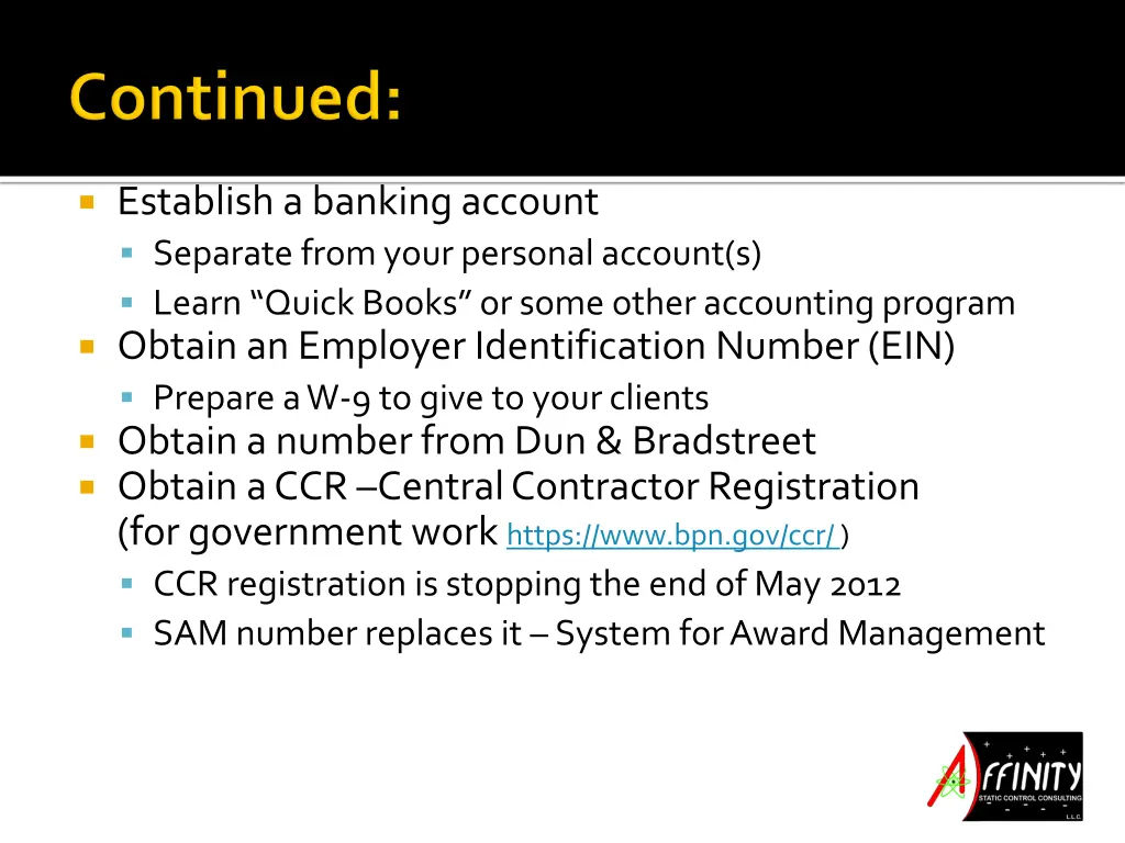 establish a banking account separate from your