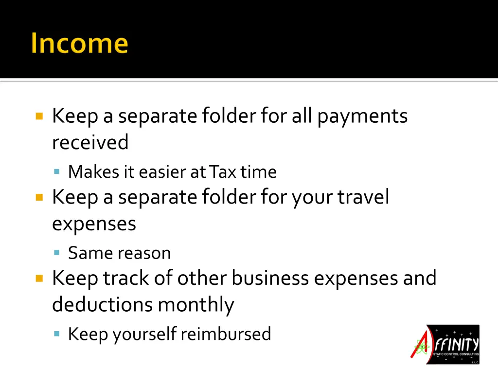 keep a separate folder for all payments received