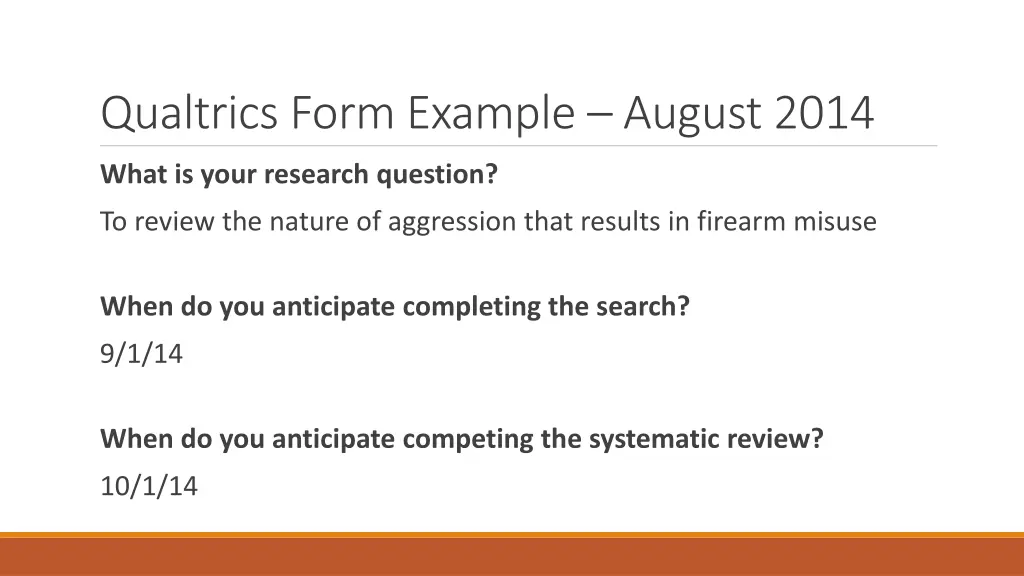 qualtrics form example august 2014