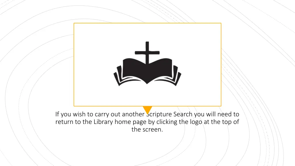 if you wish to carry out another scripture search