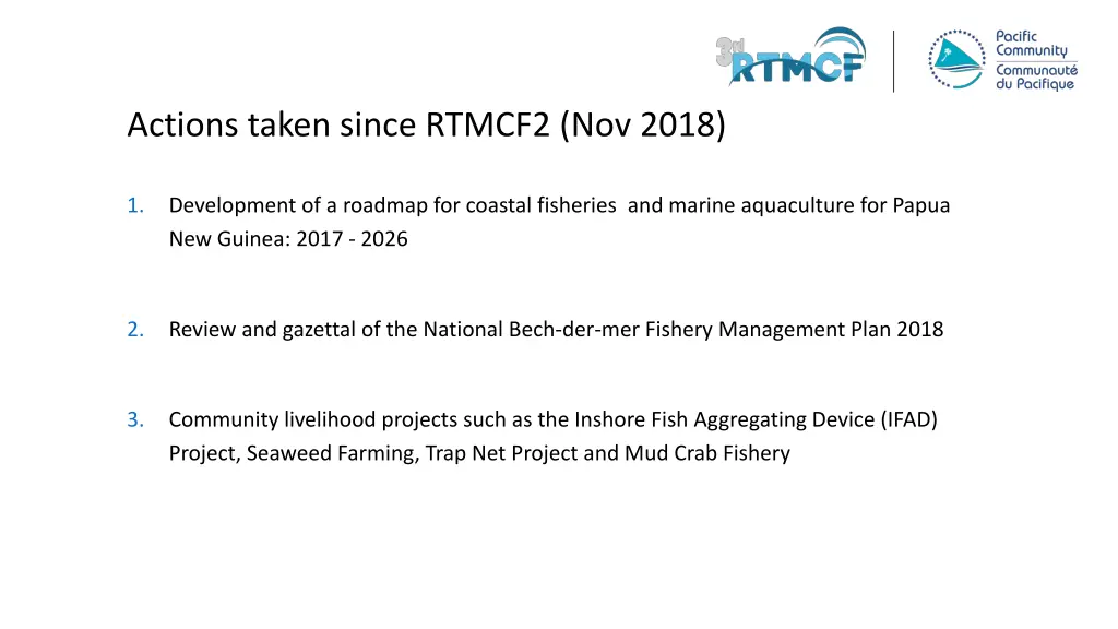 actions taken since rtmcf2 nov 2018