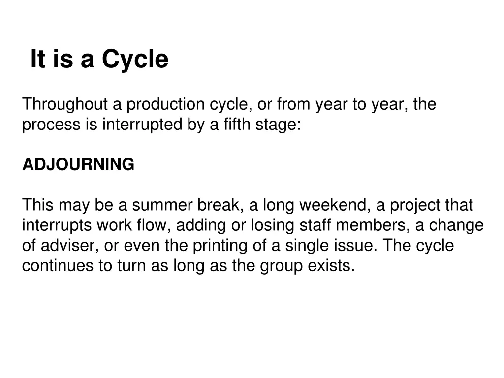 it is a cycle