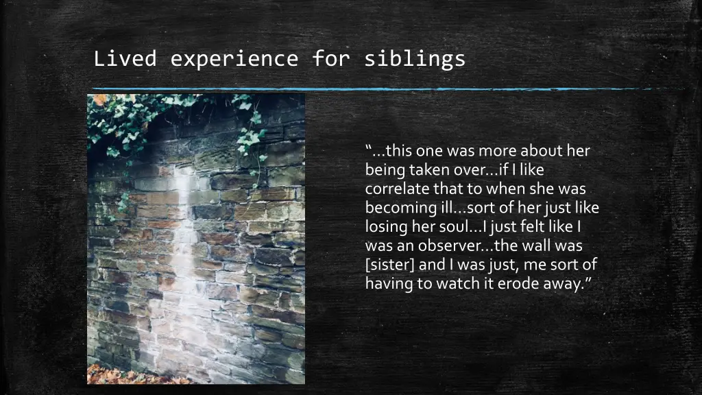lived experience for siblings 1