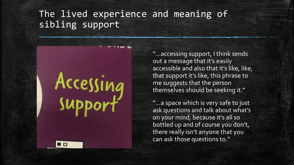 the lived experience and meaning of sibling 1
