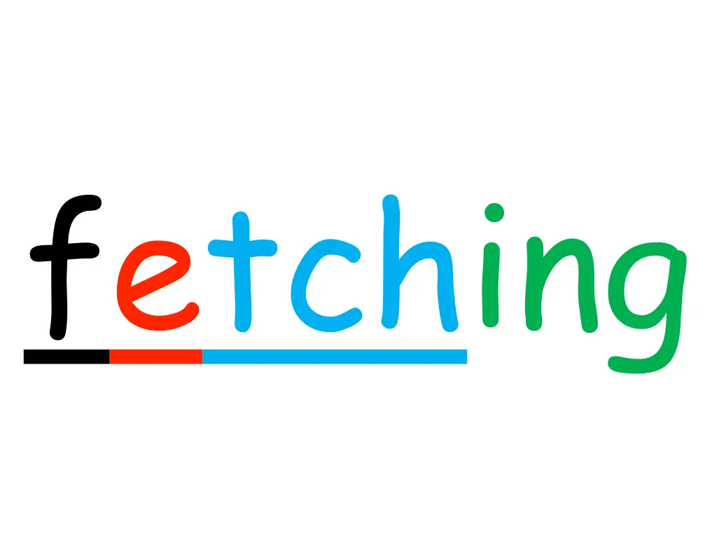 fetching