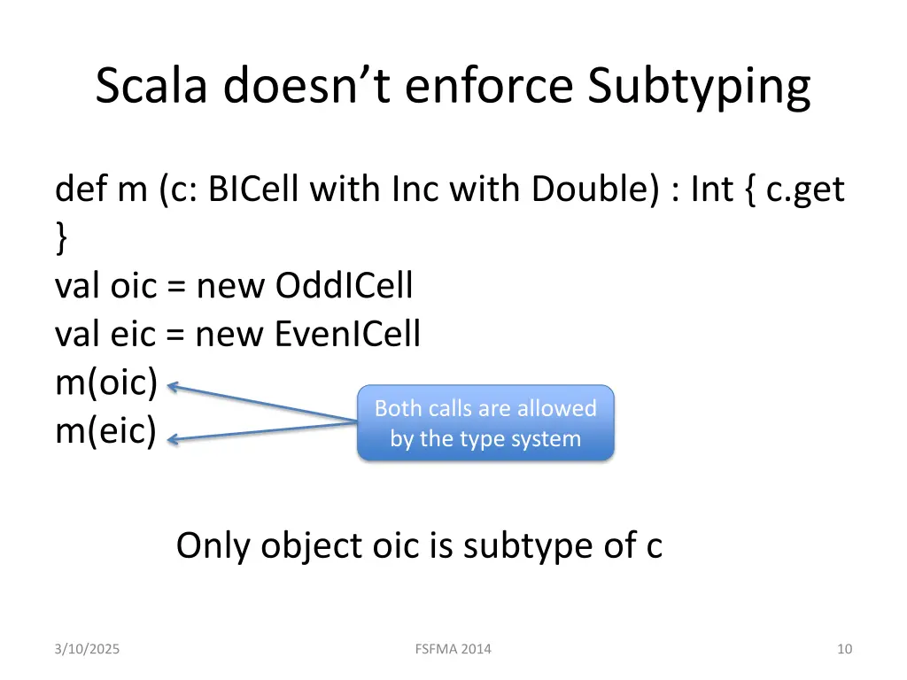scala doesn t enforce subtyping