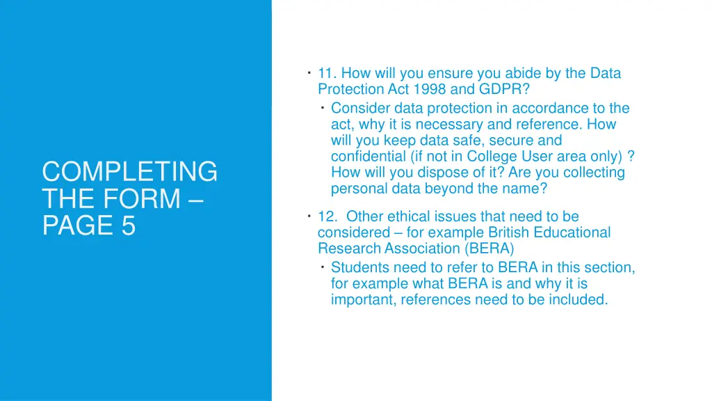 11 how will you ensure you abide by the data