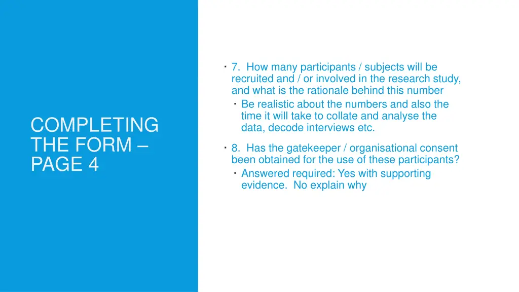 7 how many participants subjects will