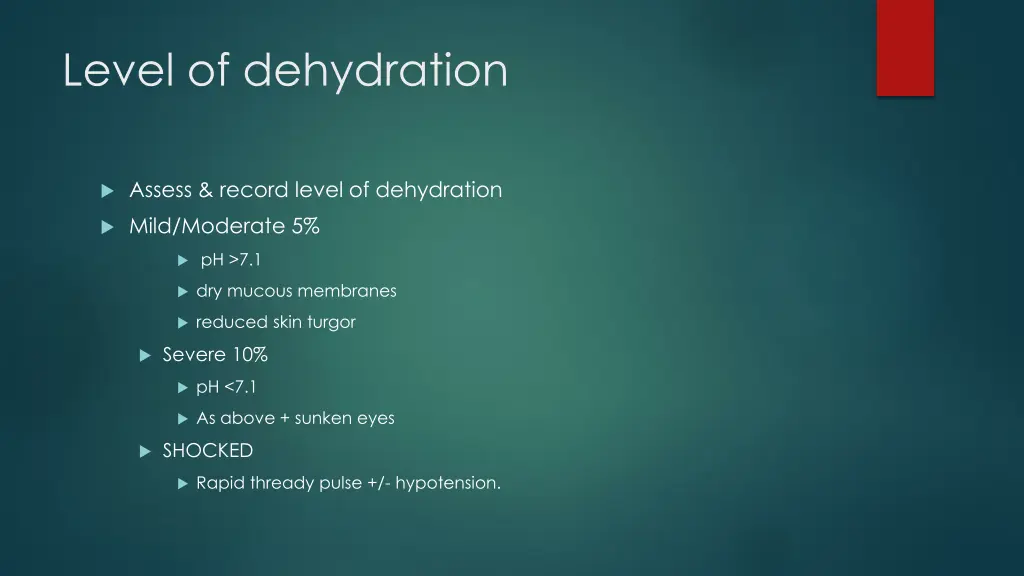 level of dehydration