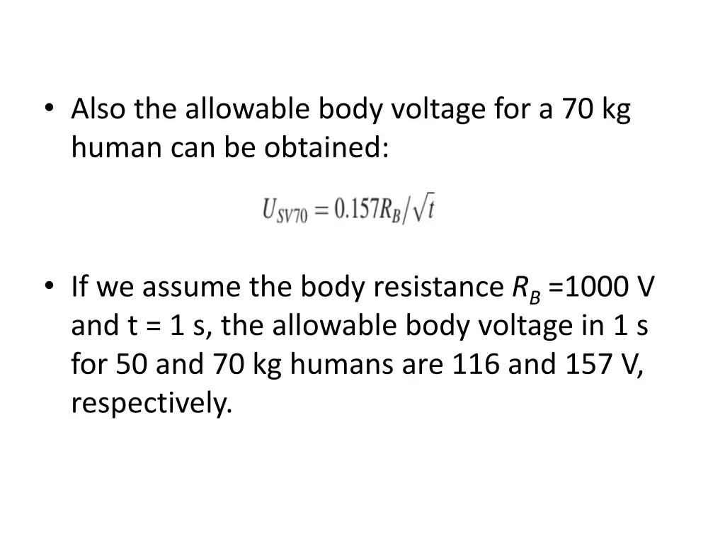 also the allowable body voltage for a 70 kg human