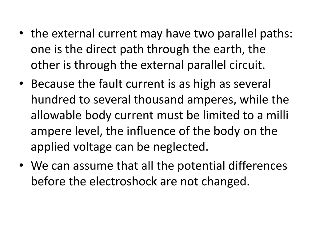 the external current may have two parallel paths