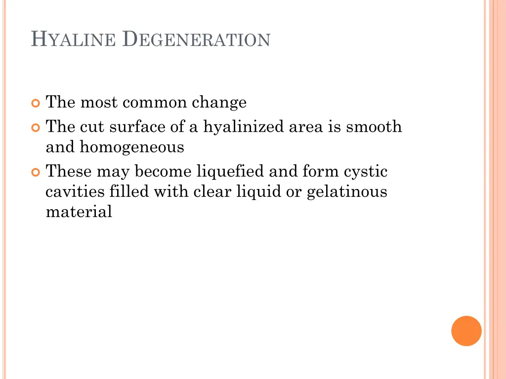h yaline d egeneration