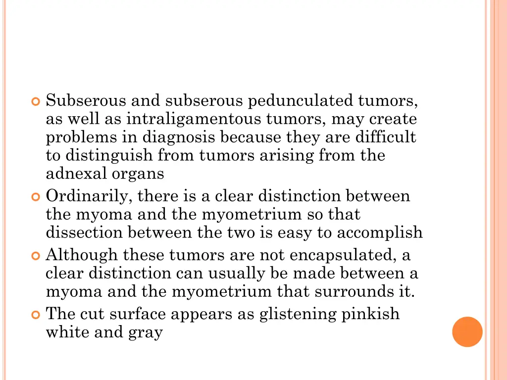 subserous and subserous pedunculated tumors