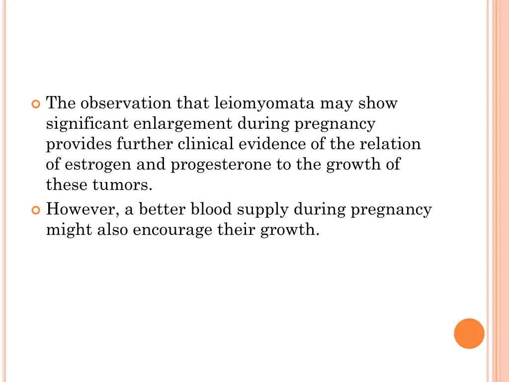 the observation that leiomyomata may show
