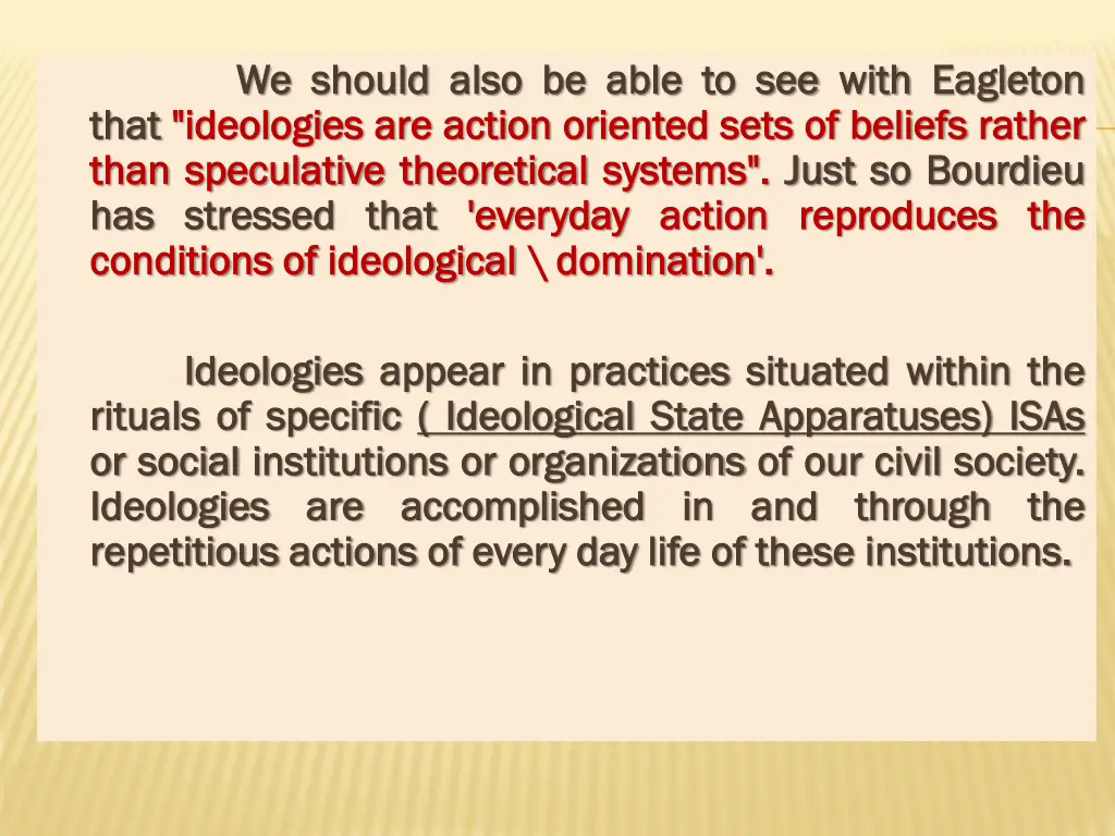 we we should should also ideologies are than