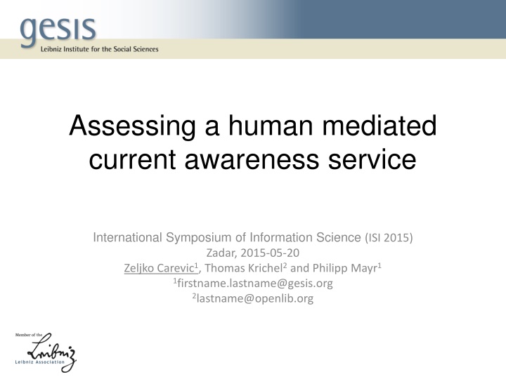 assessing a human mediated current awareness