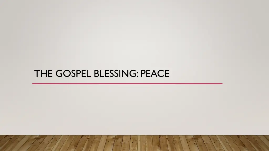 the gospel blessing peace