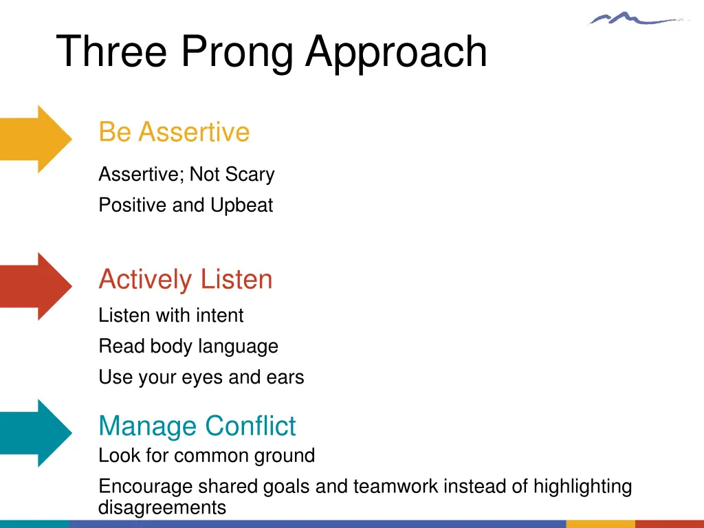 three prong approach