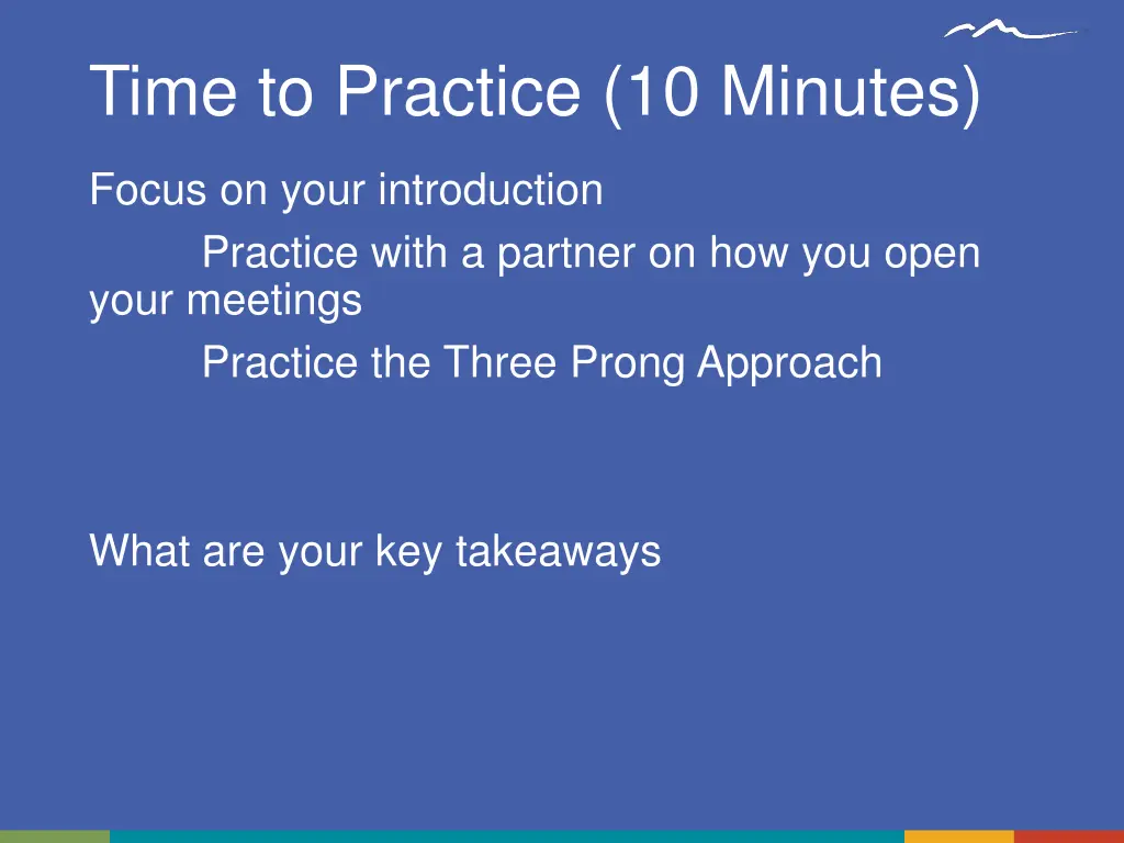 time to practice 10 minutes
