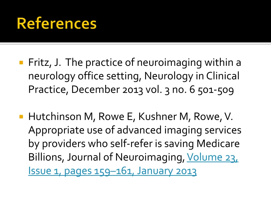 fritz j the practice of neuroimaging within