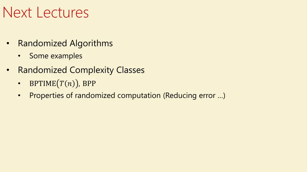 next lectures