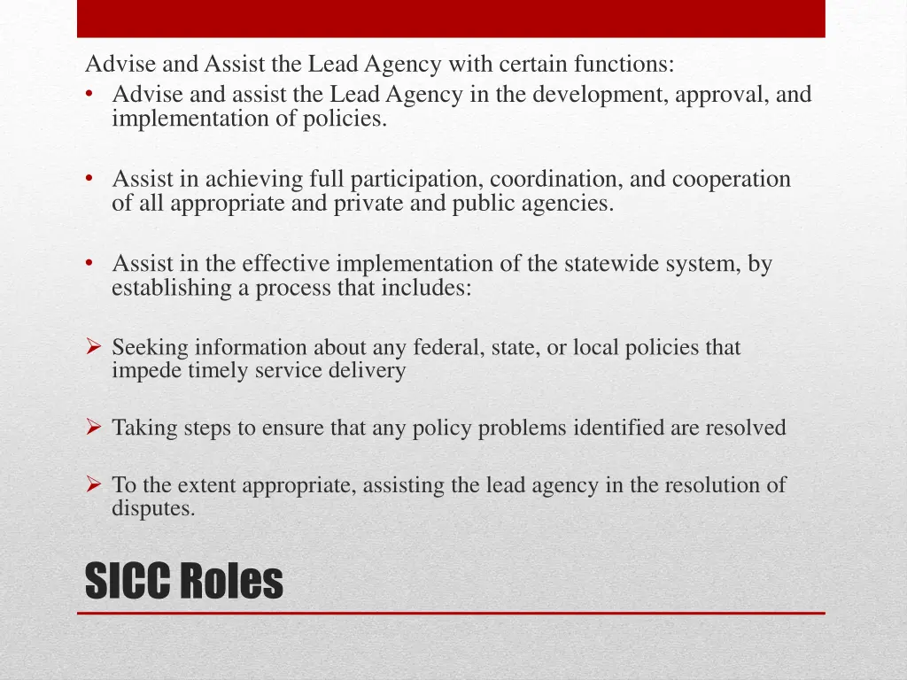 advise and assist the lead agency with certain