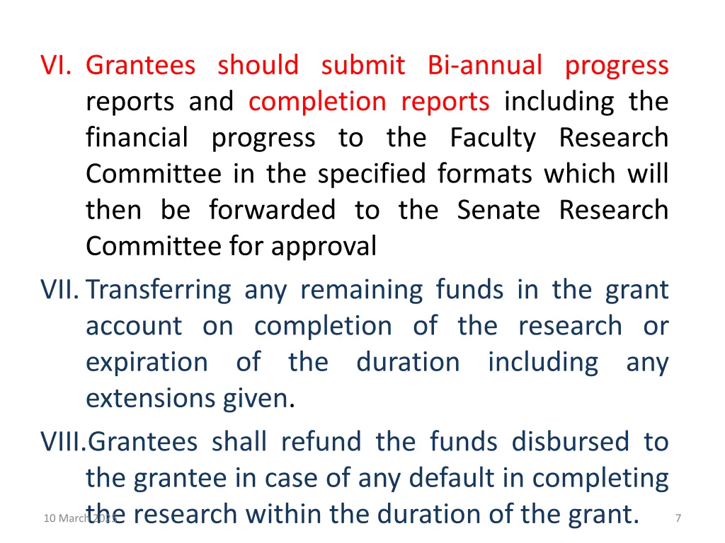 vi grantees should submit bi annual progress