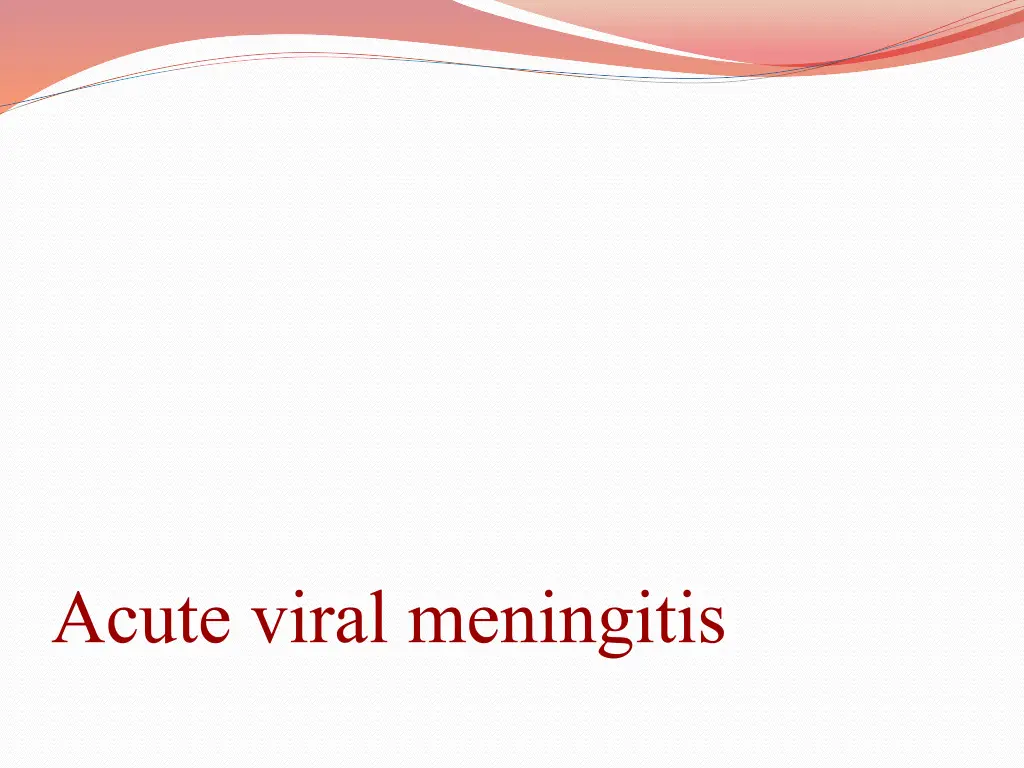 acute viral meningitis