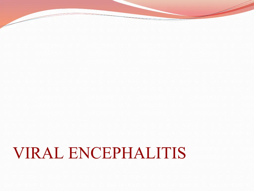 viral encephalitis