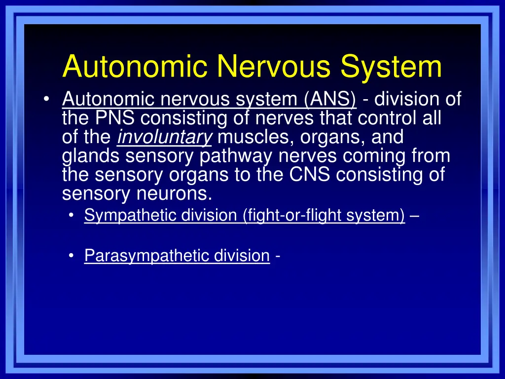 autonomic nervous system autonomic nervous system