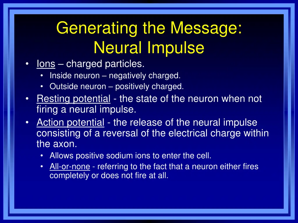 generating the message neural impulse ions