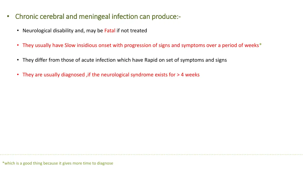 chronic cerebral and meningeal infection