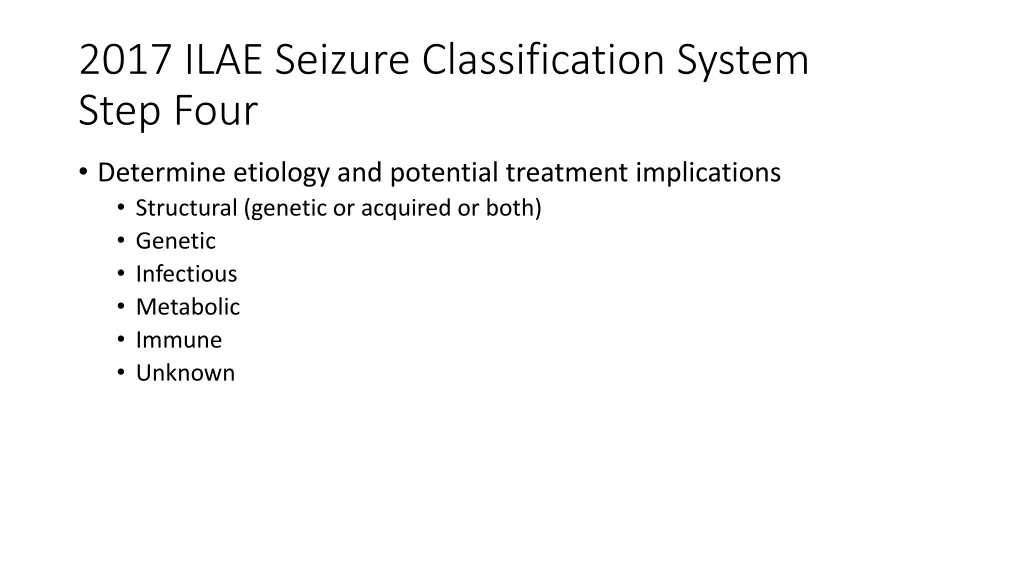 2017 ilae seizure classification system step four