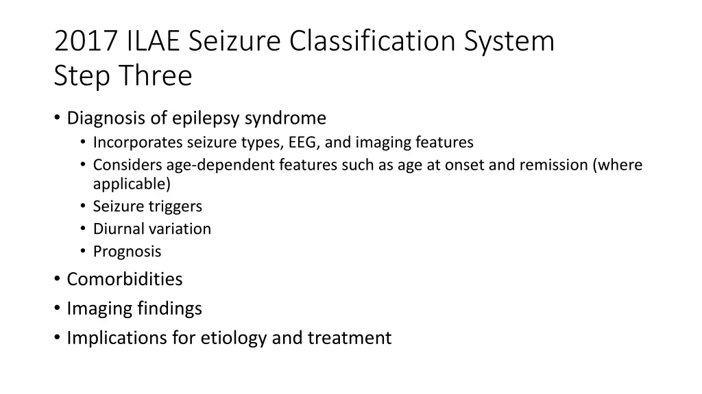 2017 ilae seizure classification system step three