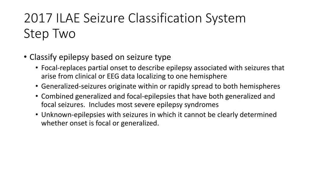 2017 ilae seizure classification system step two