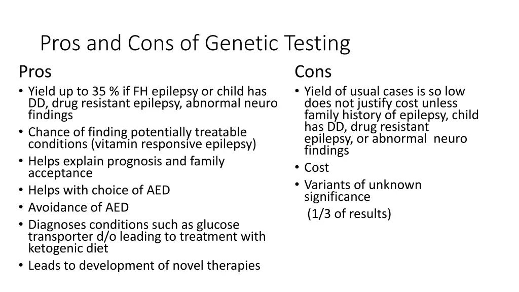 pros and cons of genetic testing pros yield