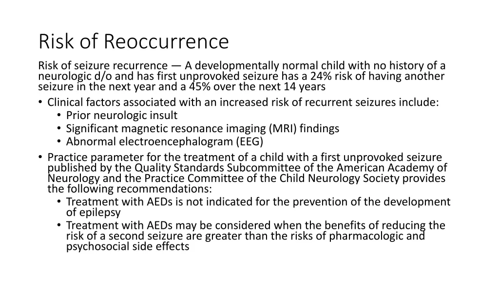 risk of reoccurrence risk of seizure recurrence